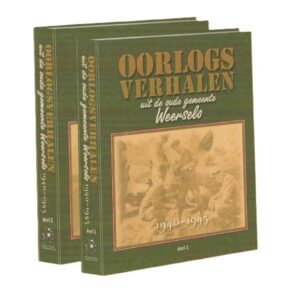 Oorlogsverhalen uit de oude gemeente Weerselo